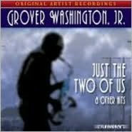 Title: Just the Two of Us & Other Hits, Artist: Grover Washington