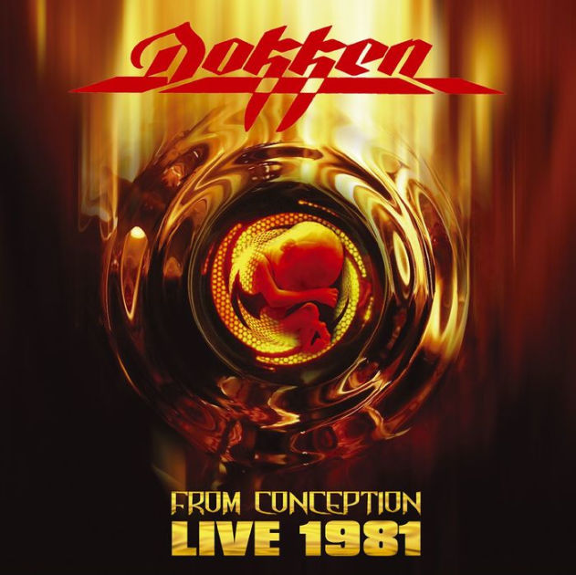 From Conception: Live 1981 by Dokken | CD | Barnes & Noble®