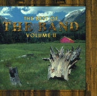 Title: Best of the Band, Vol. 2, Artist: The Band