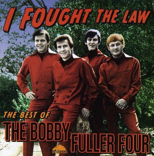 I Fought the Law: The Best of the Bobby Fuller Four [Del-Fi]