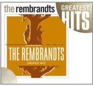 Title: Greatest Hits, Artist: The Rembrandts