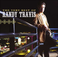 Title: The Very Best of Randy Travis, Artist: Randy Travis