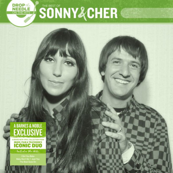 Drop the Needle on the Hits: The Best of Sonny & Cher [B&N Exclusive]