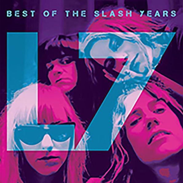 Best of L7: The Slash Years