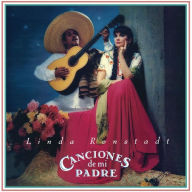 Title: Canciones de Mi Padre, Artist: Ronstadt