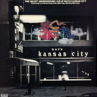 Live At Max S Kansas City By The Velvet Underground 81227950736