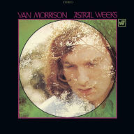 Title: Astral Weeks [Remastered & Expanded], Artist: Van Morrison
