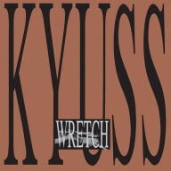 Title: Wretch [LP], Artist: Kyuss