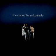 Title: The Soft Parade, Artist: The Doors