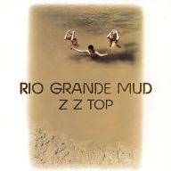 Title: Rio Grande Mud, Artist: ZZ Top