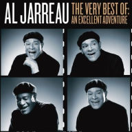 Title: The Very Best of Al Jarreau: An Excellent Adventure, Artist: Al Jarreau