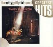 Title: Twenty Years Of Dirt-The Best Of, Artist: The Nitty Gritty Dirt Band