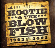 Title: The Best of Hootie & the Blowfish (1993 Thru 2003), Artist: Hootie & the Blowfish