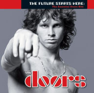 Title: The Future Starts Here: The Essential Doors Hits, Artist: The Doors