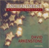 Title: Enchantment - Magical Xmas, Artist: David Arkenstone