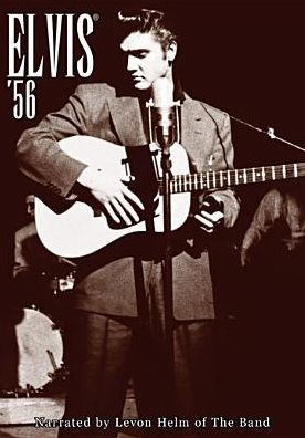 Elvis '56:  In the Beginning