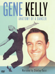 Title: Gene Kelly: Anatomy of a Dancer