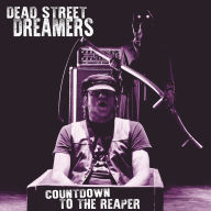 Title: Countdown to the Reaper, Artist: Dead Street Dreamers