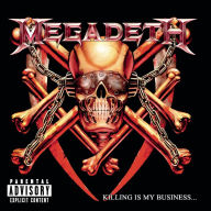 Title: Killing Is My Business... And Business Is Good!, Artist: Megadeth