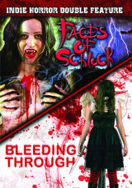Title: Indie Horror Double Feature: Faces Of Schlock/Bleeding Through