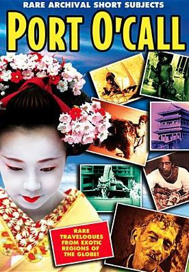 Ports o' Call: Rare Short Subjects from Monogram Pictures