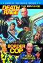 Super Action Double Feature: Death Rage/Border Cop