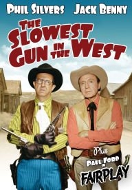 Title: The Slowest Gun in the West/Fair Play