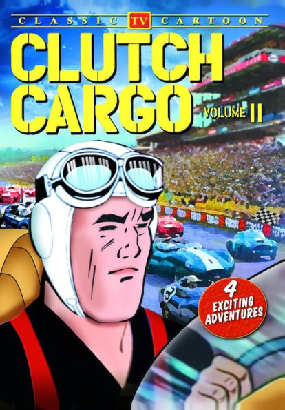 Clutch Cargo: Volume 11