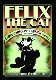 Title: Felix the Cat: Early Cartoon Classics - Volume 2