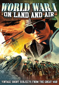 Title: World War I: On Land and Air