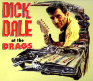 Title: At the Drags, Artist: Dick Dale