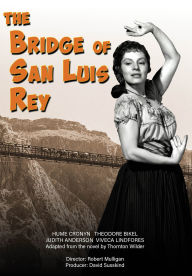 Title: The Bridge of San Luis Rey