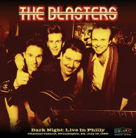 Title: Dark Night: Live in Philly, Artist: The Blasters