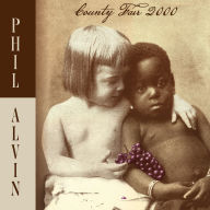 Title: County Fair 2000, Artist: Phil Alvin