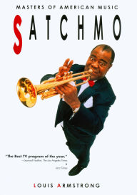 Title: Masters of American Music: Satchmo - Louis Armstrong