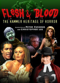 Title: Flesh and Blood: The Hammer Heritage of Horror