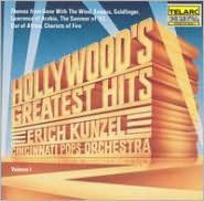 Title: Hollywood's Greatest Hits, Vol. 1, Artist: Erich Kunzel