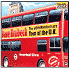 The 40th Anniversary Tour of the U.K.