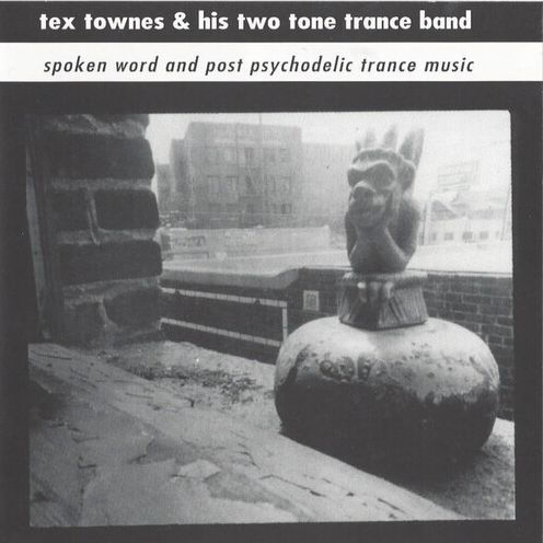 Spoken Word and Post Psychodelic Trance Music