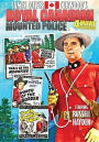 Royal Canadian Mounted Police: 4 Movie Collection
