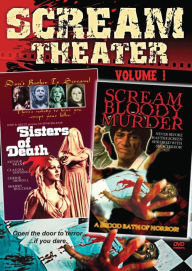 Title: Scream Theater Double Feature, Vol. 1: Sisters of Death/Scream Bloody Murder