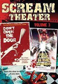 Title: Scream Theater Double Feature, Vol. 3: Don't Open the Door/Don't Look in the Basement