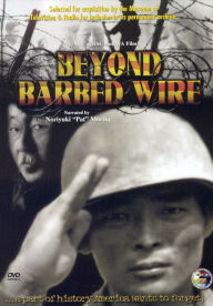 Title: Beyond Barbed Wire/Go For Broke