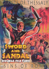Title: Sword and Sandal Double Feature: The Giants of Thessaly/Sins of Rome