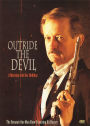 Outride the Devil: A Morning with Doc Holliday