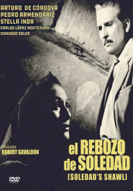 Title: El Rebozo de Soledad
