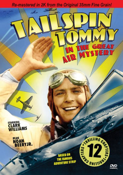 Tailspin Tommy and the Great Air Mystery