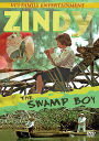 Zindy the Swamp Boy