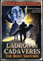 Ladron de Cadaveres