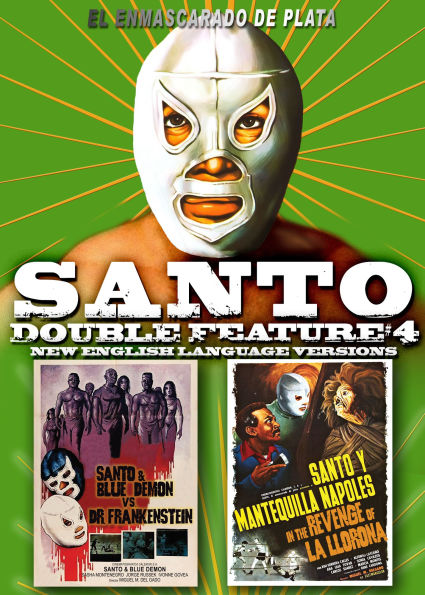 Santo & Blue Demon vs. Dr. Frankenstein/Santo & Mantequilla In the Revenge of La Llorona